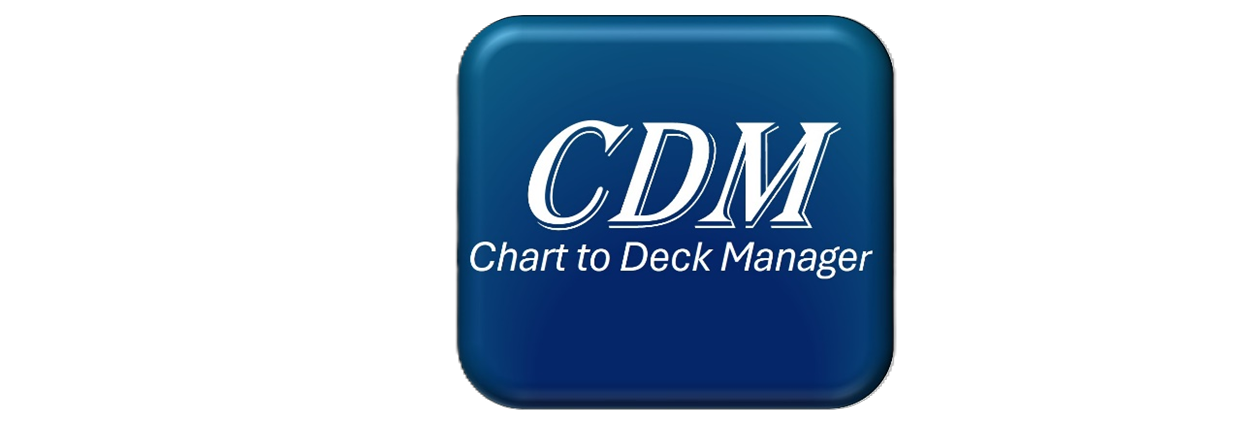 Chart to Deck Manager (CDM)